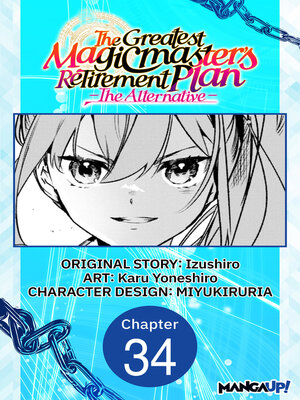 cover image of The Greatest Magicmaster's Retirement Plan: The Alternative, Chapter 34
